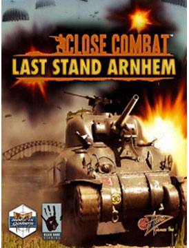 Close Combat: Last Stand Arnhem