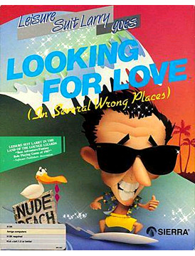 Leisure Suit Larry Goes Looking for Love (in Several Wrong Places)