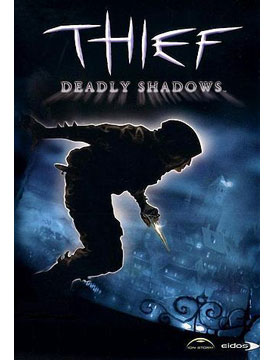 Thief: Deadly Shadows