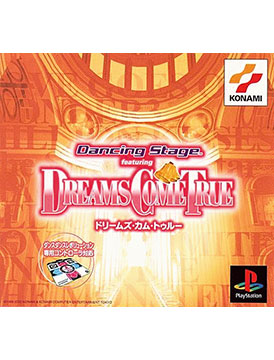 Dancing Stage featuring Dreams Come True