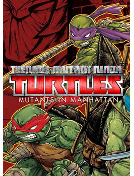 Teenage Mutant Ninja Turtles: Mutants in Manhattan