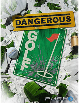 Dangerous Golf