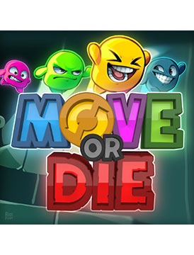 Move Or Die