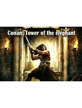 Conan: Tower of the Elephant
