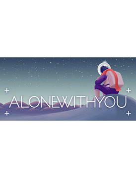 Alone With You